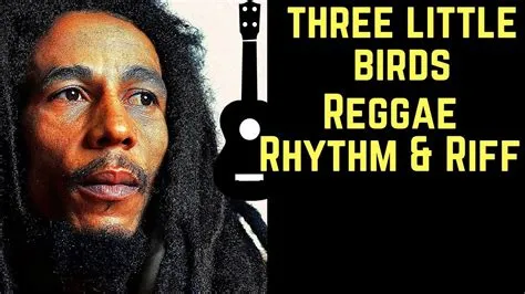 Three Little Birds - Ein sonniger Reggae-Song der die Seele beruhigt und zum Tanzen einlädt